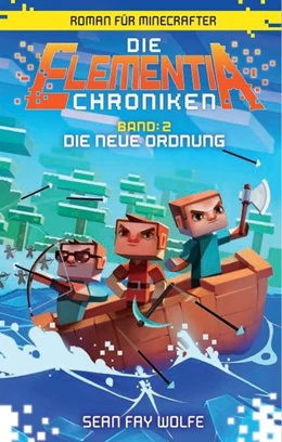 Abbildung von Wolfe | Die neue Ordnung - Roman für Minecrafter | 1. Auflage | 2016 | beck-shop.de