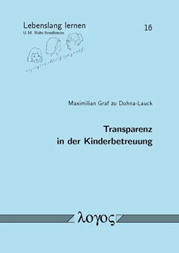 Abbildung von Dohna-Lauck | Transparenz in der Kinderbetreuung | 1. Auflage | 2016 | 16 | beck-shop.de