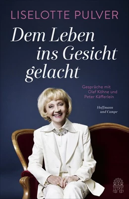 Abbildung von Käfferlein / Köhne | Dem Leben ins Gesicht gelacht | 1. Auflage | 2016 | beck-shop.de