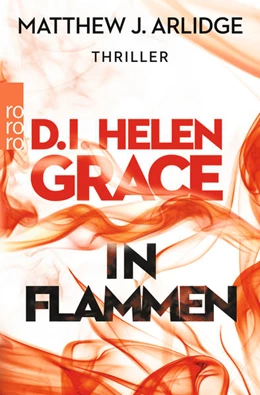 Abbildung von Arlidge | D.I. Helen Grace: In Flammen | 1. Auflage | 2016 | beck-shop.de