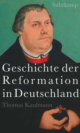 Abbildung von Kaufmann | Geschichte der Reformation in Deutschland | 1. Auflage | 2016 | beck-shop.de
