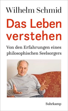 Abbildung von Schmid | Das Leben verstehen | 1. Auflage | 2016 | beck-shop.de
