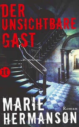 Abbildung von Hermanson | Der unsichtbare Gast | 1. Auflage | 2016 | beck-shop.de