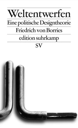 Abbildung von Borries | Weltentwerfen | 6. Auflage | 2016 | beck-shop.de