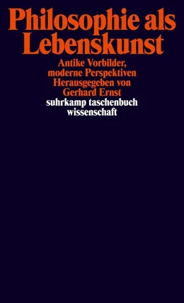 Abbildung von Ernst | Philosophie als Lebenskunst | 1. Auflage | 2016 | beck-shop.de