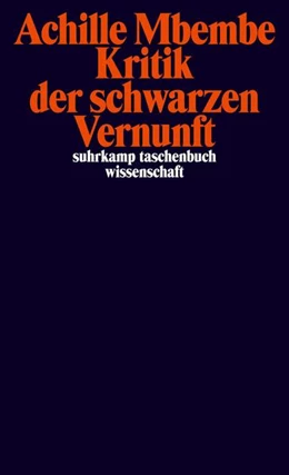 Abbildung von Mbembe | Kritik der schwarzen Vernunft | 5. Auflage | 2017 | beck-shop.de
