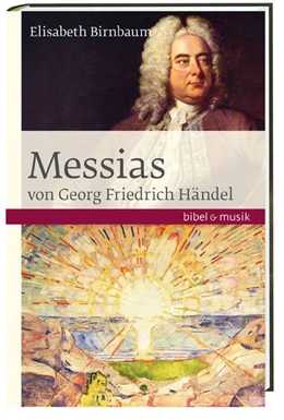 Abbildung von Birnbaum | Das Oratorium Messias von Georg Friedrich Händel | 1. Auflage | 2016 | beck-shop.de