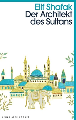 Abbildung von Shafak | Der Architekt des Sultans | 1. Auflage | 2016 | beck-shop.de