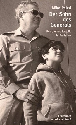 Abbildung von Peled | Der Sohn des Generals | 1. Auflage | 2016 | beck-shop.de