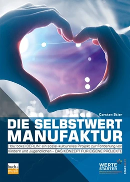 Abbildung von Stier | Die Selbstwertmanufaktur | 1. Auflage | 2016 | beck-shop.de