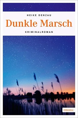 Abbildung von Denzau | Dunkle Marsch | 1. Auflage | 2016 | beck-shop.de