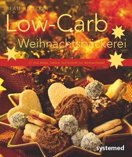 Abbildung von Strecker | Low-Carb-Weihnachtsbäckerei | 1. Auflage | 2016 | beck-shop.de