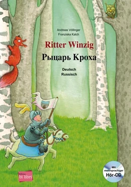 Abbildung von Völlinger / Kalch | Ritter Winzig. Kinderbuch Deutsch-Russisch | 1. Auflage | 2016 | beck-shop.de