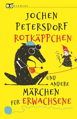 Abbildung von Petersdorf | Rotkäppchen und andere Märchen für Erwachsene | 1. Auflage | 2016 | beck-shop.de