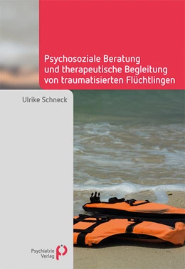 Abbildung von Schneck | Psychosoziale Beratung und therapeutische Begleitung von traumatisierten Flüchtlingen | 1. Auflage | 2016 | beck-shop.de