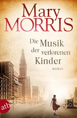 Abbildung von Morris | Die Musik der verlorenen Kinder | 1. Auflage | 2016 | beck-shop.de