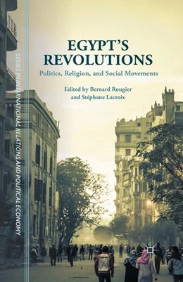 Abbildung von Rougier / Lacroix | Egypt's Revolutions | 1. Auflage | 2016 | beck-shop.de