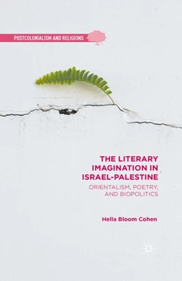 Abbildung von Cohen | The Literary Imagination in Israel-Palestine | 1. Auflage | 2016 | beck-shop.de