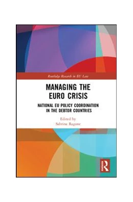 Abbildung von Ragone | Managing the Euro Crisis | 1. Auflage | 2017 | beck-shop.de
