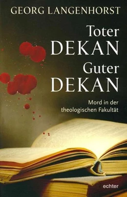 Abbildung von Langenhorst | Toter Dekan - guter Dekan | 1. Auflage | 2016 | beck-shop.de
