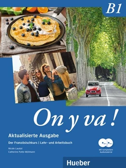 Abbildung von Laudut / Patte-Möllmann | On y va ! B1 - Aktualisierte Ausgabe. Lehr- und Arbeitsbuch mit komplettem Audiomaterial | 1. Auflage | 2019 | beck-shop.de