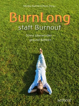 Abbildung von Kiel-Hinrichsen | BurnLong statt Burnout | 1. Auflage | 2016 | beck-shop.de