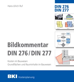 Abbildung von Ruf | BKI Bildkommentar DIN 276/277 | 1. Auflage | 2016 | beck-shop.de