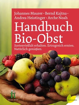 Abbildung von Maurer / Kajtna | Handbuch Bio-Obst | 1. Auflage | 2016 | beck-shop.de