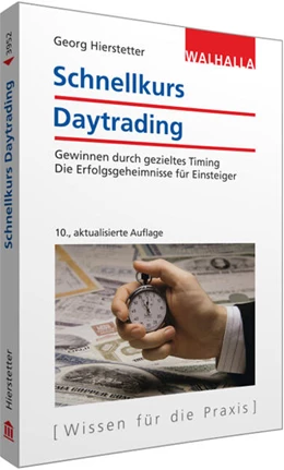 Abbildung von Hierstetter | Schnellkurs Daytrading | 10. Auflage | 2016 | beck-shop.de