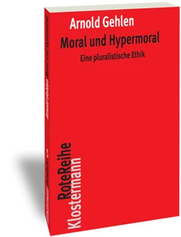 Abbildung von Gehlen / Rehberg | Moral und Hypermoral | 7. Auflage | 2016 | 5 | beck-shop.de