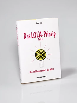 Abbildung von Egli | Das LOLA-Prinzip | 45. Auflage | 2014 | beck-shop.de