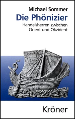 Abbildung von Sommer | Die Phönizier | 1. Auflage | 2005 | 454 | beck-shop.de