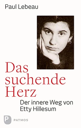 Abbildung von Lebeau | Das suchende Herz | 1. Auflage | 2016 | beck-shop.de