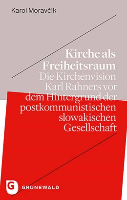 Abbildung von Moravcík | Kirche als Freiheitsraum | 1. Auflage | 2026 | beck-shop.de