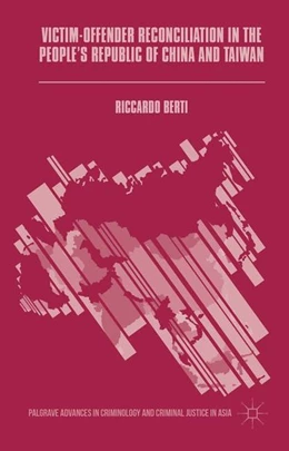Abbildung von Berti | Victim-Offender Reconciliation in the People's Republic of China and Taiwan | 1. Auflage | 2016 | beck-shop.de