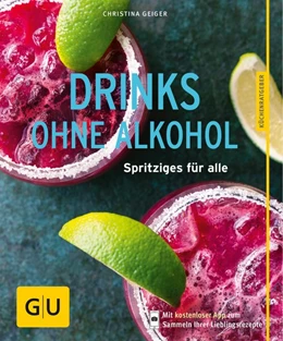 Abbildung von Geiger | Drinks ohne Alkohol | 1. Auflage | 2016 | beck-shop.de
