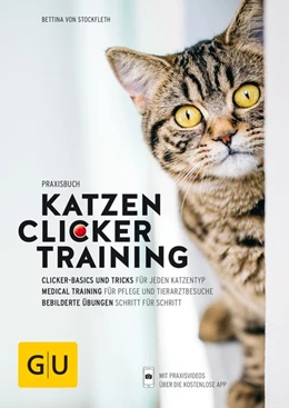 Abbildung von Stockfleth | Praxisbuch Katzen-Clickertraining | 1. Auflage | 2016 | beck-shop.de
