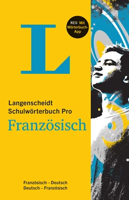 Abbildung von Langenscheidt | Langenscheidt Schulwörterbuch Pro Französisch - Buch und App | 1. Auflage | 2016 | beck-shop.de