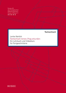 Abbildung von Nerlich | Tschechisch lernen, Prag erkunden | 1. Auflage | 2017 | beck-shop.de