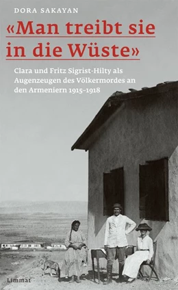 Abbildung von Sakayan | «Man treibt sie in die Wüste» | 1. Auflage | 2016 | beck-shop.de
