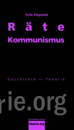 Abbildung von Felix | Rätekommunismus | 1. Auflage | 2021 | beck-shop.de