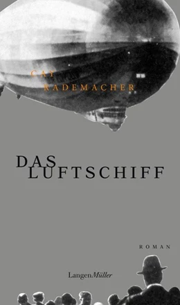 Abbildung von Rademacher | Das Luftschiff | 1. Auflage | 2016 | beck-shop.de