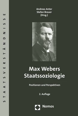 Abbildung von Anter / Breuer | Max Webers Staatssoziologie | 2. Auflage | 2016 | beck-shop.de