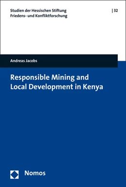 Abbildung von Jacobs | Responsible Mining and Local Development in Kenya | 1. Auflage | 2016 | beck-shop.de