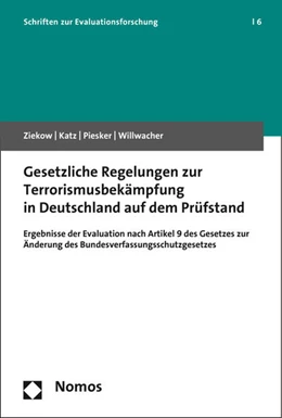 Abbildung von Katz / Piesker | Gesetzliche Regelungen zur Terrorismusbekämpfung in Deutschland auf dem Prüfstand | 1. Auflage | 2016 | beck-shop.de