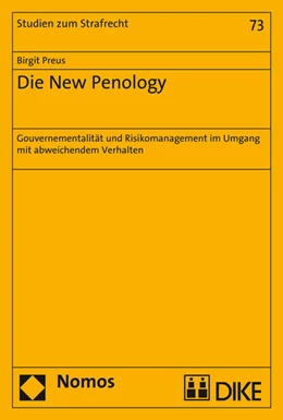 Abbildung von Preus | Die New Penology | 1. Auflage | 2016 | 73 | beck-shop.de