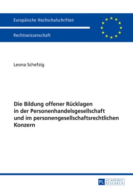 Abbildung von Schefzig | Die Bildung offener Rücklagen in der Personenhandelsgesellschaft und im personengesellschaftsrechtlichen Konzern | 1. Auflage | 2016 | 5865 | beck-shop.de