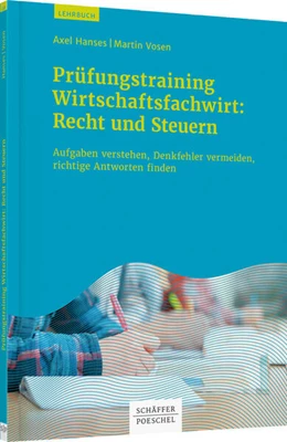 Abbildung von Vosen / Hanses | Prüfungstrainig Wirtschaftsfachwirt: Recht und Steuern | 1. Auflage | 2016 | beck-shop.de