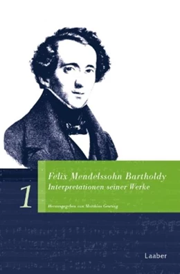 Abbildung von Geuting | Felix Mendelssohn Bartholdy. Interpretationen seiner Werke | 1. Auflage | 2016 | beck-shop.de