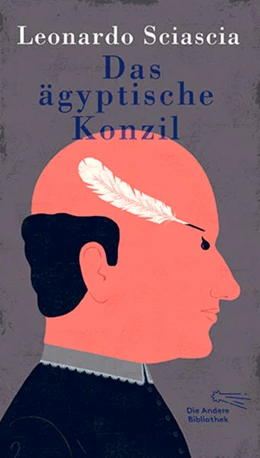 Abbildung von Sciascia | Das ägyptische Konzil | 1. Auflage | 2016 | beck-shop.de